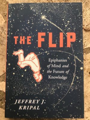 Front cover of Jeffrey Kripal’s book The Flip (New York 2019).