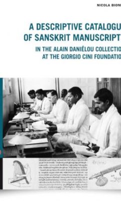 A Descriptive Catalogue of Sanskrit Manuscripts in Alain Daniélou’s Collection at the Giorgio Cini Foundation