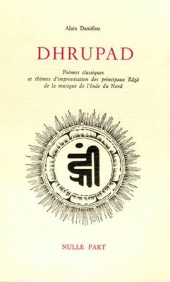 Dhrupad Poèmes