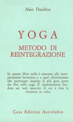 Yoga, Metodo di Reintegrazione
