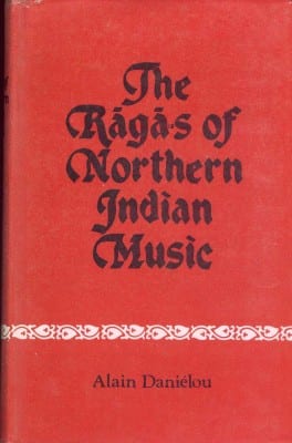 Northern Indian Music - Alain Daniélou